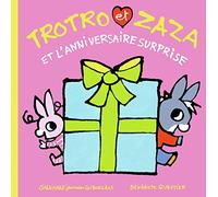 Trotro et Zaza – L'anniversaire surprise – Gallimard Jeunesse