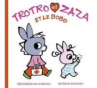 TROTRO ET ZAZA ET LE BOBO