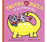 Bénédicte Guettier – Trotro et Zaza et les dinosaures – Tome 32 – Cartonné