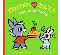 Trotro et Zaza font un clafoutis – Gallimard