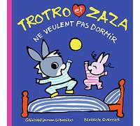 Trotro et Zaza – Tome 26 : Trotro et Zaza ne veulent pas dormir – Gallimard