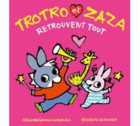 Trotro et Zaza retrouvent tout