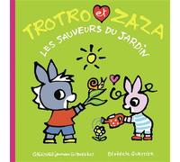 Trotro et Zaza sauveurs du jardin - Bénédicte Guettier - Gallimard jeunesse - cartonné - Album éveil dès la naissance