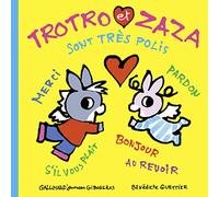 Bénédicte Guettier – Trotro et Zaza, tome 31 : Trotro et Zaza sont très polis – Cartonné