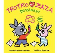 TROTRO ET ZAZA DESSINENT