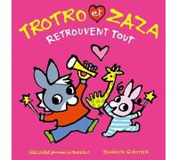 Trotro et Zaza retrouvent tout