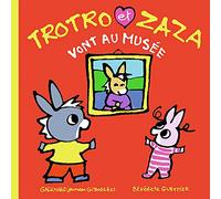 Trotro et Zaza – Tome 25 : Trotro et Zaza vont au musée – Gallimard