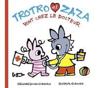 Trotro et Zaza vont chez le docteur