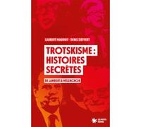 Trotskisme : histoires secrètes - De Lambert à Mélenchon Laurent Mauduit (Auteur), Denis Sieffert (Auteur)