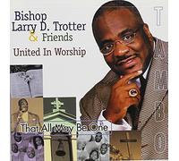 Trotter, Larry - United in Worship
