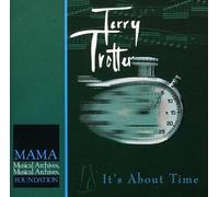 Terry Trotter – It's About Time