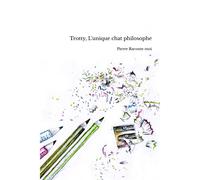 Trotty, L'unique chat philosophe