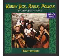 Trotwood - Kerry Jigs Reels Polkas & Othe