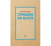 Trou de serrure - Wojciech Kass (Literatur : Poesie, Drama auf Polnisch)
