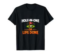 Trou en Un ou Life Done Golf Humour Design Orange T-Shirt