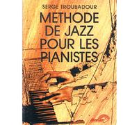 TROUBADOUR SERGE - METHODE DE JAZZ PIANO - PIANO
