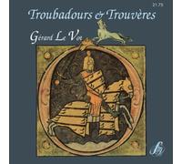 Troubadours et Trouveres [Import]