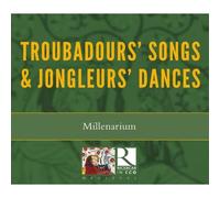 Troubadours Songs & Jongleurs Dances