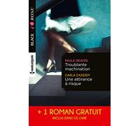 Troublante machination ; Une attirance à risque ; Captive d'un étranger