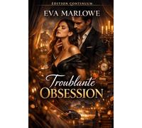 Troublante Obsession