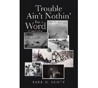 Trouble Ain't Nothin' But A Word