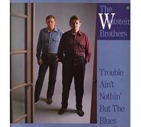 Trouble Ain't Nothin' But The Blues [Import]