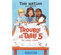Trouble at Table 5 1 The Candy Caper by Tom Watson Paperback Book Tom Watson (Auteur)