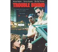 Trouble Bound >