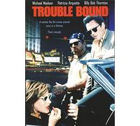 Trouble Bound