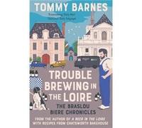 Trouble Brewing in the Loire