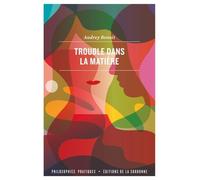 Trouble dans la matière: POUR UNE EPISTEMOLOGIE MATERIALISTE DU SEXE