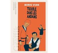 Trouble dans les andains Boris Vian (Auteur), Nicole Bertolt (Auteur), Penograf (Auteur)