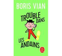 Trouble dans les andains - Boris Vian - Lgf - Livre