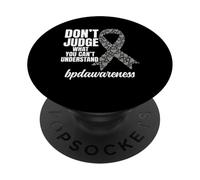 Trouble de la personnalité Limite Guerrier ne Juge Pas BPD PopSockets PopGrip Adhésif