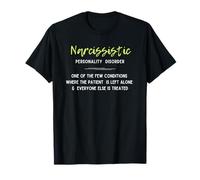 Trouble de la personnalité narcissique T-Shirt