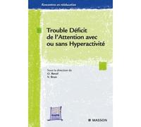 Trouble déficit de l'attention avec ou sans hyperactivité Pod - Olivier Revol - Elsevier Masson - broché - Essai