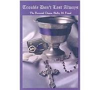 Trouble Don't Last Always Shelby M. Friend (Auteur)