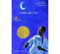 Trouble Don't Last Shelley Pearsall (Auteur)