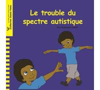 Trouble du spectre autistique - May Benhayoun - Yanbow Al Kitab - broché - Essai