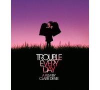 Trouble Every Day [Blu-Ray]