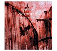 Trouble Every Day (Original Soundtrack)