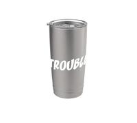 Trouble Fou Fauteur de Troubles Problème Stress Gobelet isotherme en acier inoxydable double paroi