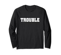 Trouble Fou Fauteur de Troubles Problème Stress Manche Longue