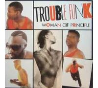 Trouble Funk - Woman of Principle (Bootsy Collins Remix, 1987) [Import]