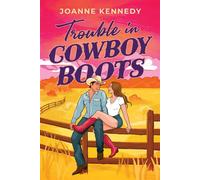 Trouble in Cowboy Boots - JOANNE KENNEDY - Sourcebooks Casablanca - ebook (ePub) - Livre