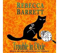 Trouble in Dixie (Familiar Legacy)