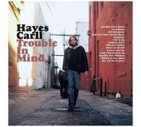 Hayes Carll – Trouble in Mind – Vinyle 12"