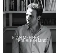 Trouble in Mind