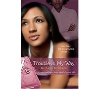 Trouble in My Way Michelle Stimpson (Auteur)