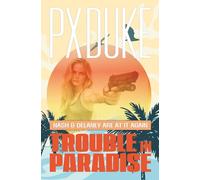 Trouble in Paradise